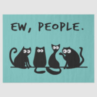 Ew People Funny Meowy Black Cats