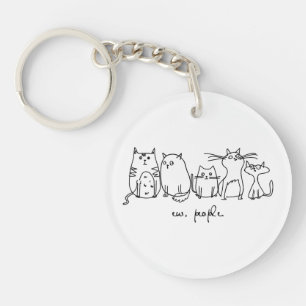Ew, People Funny Meowy Cat Lovers Keychain