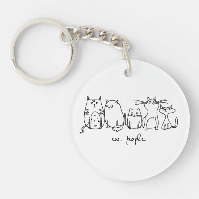 Ew, People Funny Meowy Cat Lovers Keychain (Front)