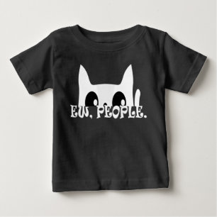 Ew People Funny White Cat Baby T-Shirt
