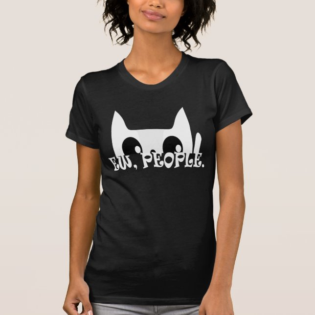 Ew People Funny White Cat T-Shirt (Front)