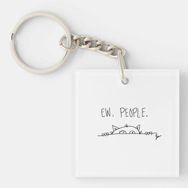 Ew, People Keychain (Front)