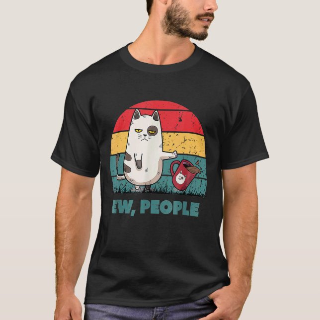 Ew People Meow Cat T-Shirt (Front)