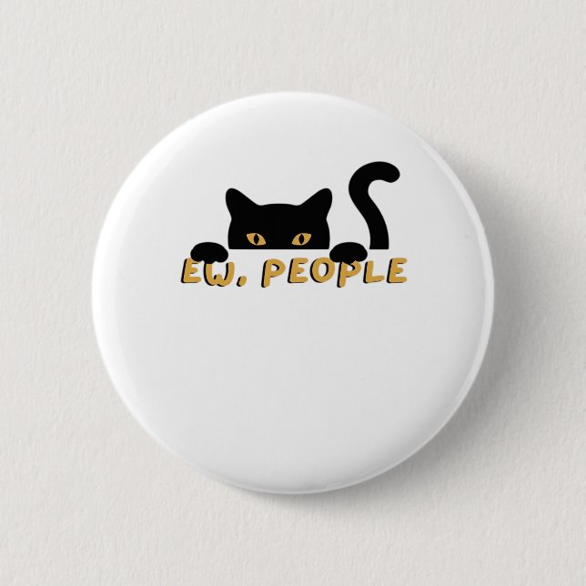 Ew, People - Peekaboo 2 Inch Round Button (Front)