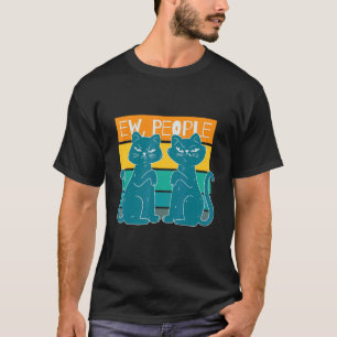 Ew People Retro Cute Cats Design T-Shirt