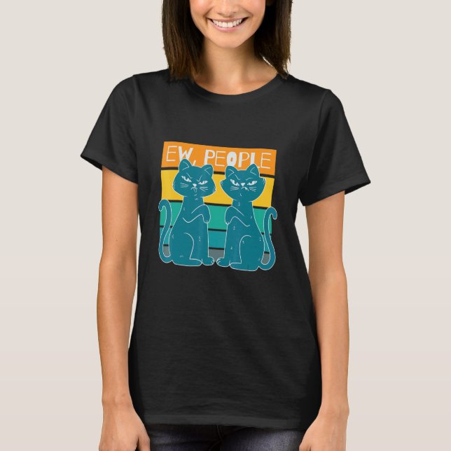 Ew People Retro Cute Cats Design T-Shirt (Front)