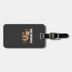 Ew People Sloth T-Shirt Luggage Tag