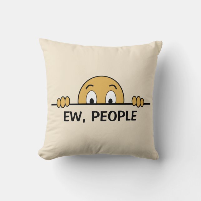 Ew People Throw Pillow (Front)