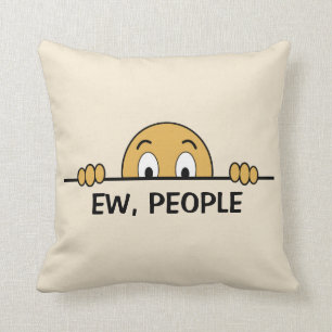 Ew People Throw Pillow