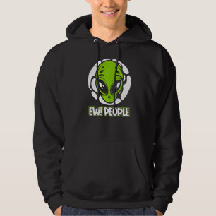 Ew People Ufo Conspiracy Alien   Hoodie