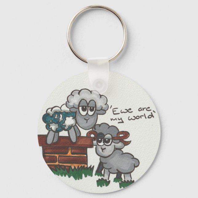 Ewe Are My World Keychain (Front)