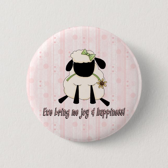 Ewe Bring Me Joy and Happiness 2 Inch Round Button (Front)