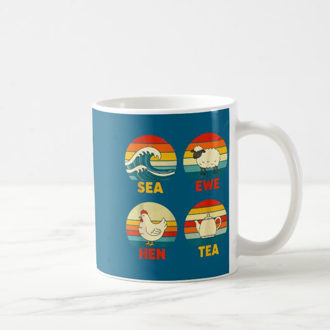 Ewe Quote Sea Hen Tea Sunset Apparel Coffee Mug (Right)
