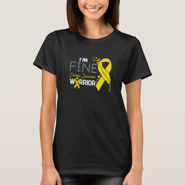 Ewings Sarcoma Warrior I'm Fine Feather T-Shirt (Front)