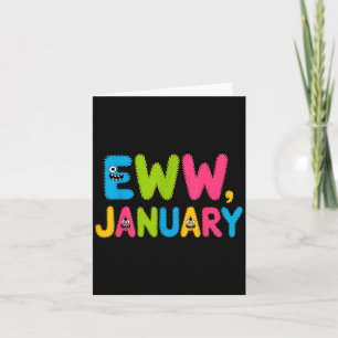 Eww January Funny New Year Saying Cute Boys Girls Card