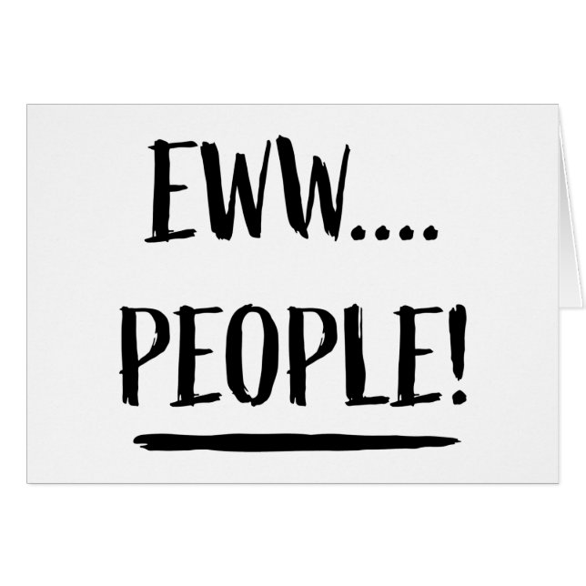 Eww People (Front Horizontal)