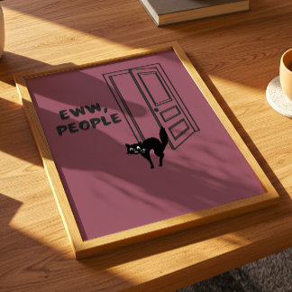 Eww, People - Introvert Cat Poster
