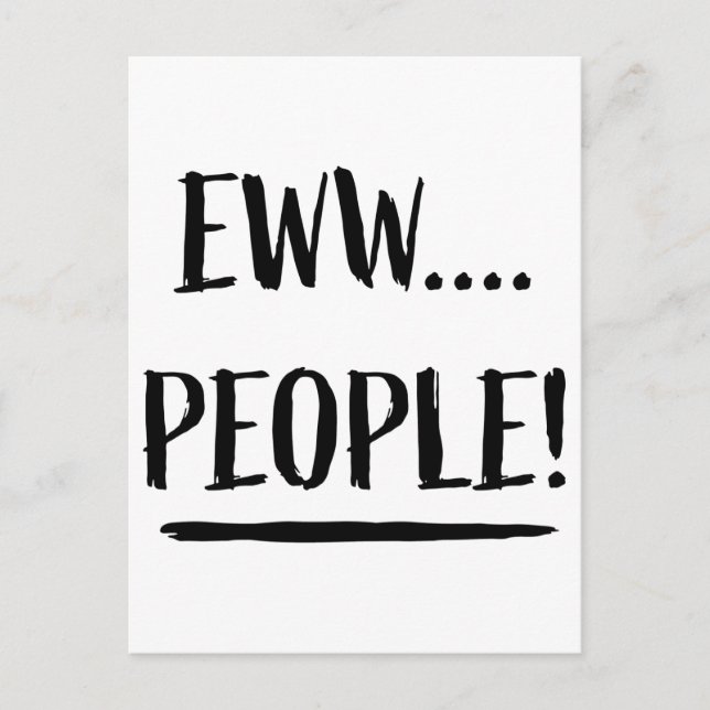 Eww People Postcard (Front)