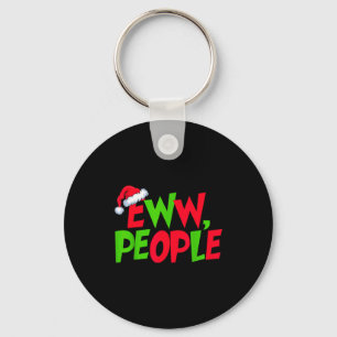Eww People Santa Hat Funny Christmas Mens Womens K Keychain