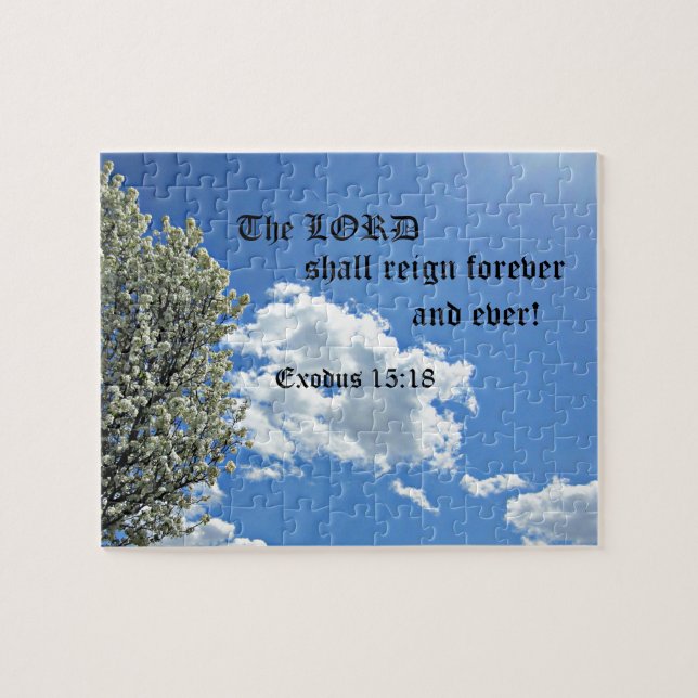 Ex. 15:18 The Lord shall reign forever and ever. Jigsaw Puzzle (Horizontal)