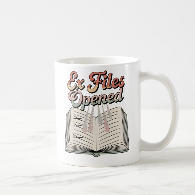 Ex Files Opened | Emotional Receipts Humor    Coffee Mug (Right)