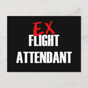 EX FLIGHT ATTENDANT DARK POSTCARD
