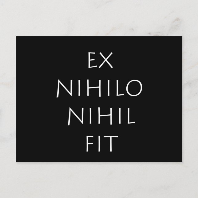 Ex Nihilo Nihil Fit Postcard (Front)