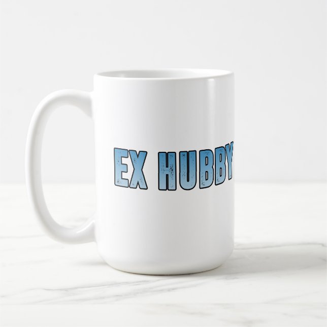 ex wife ex husband coffee mug (Left)