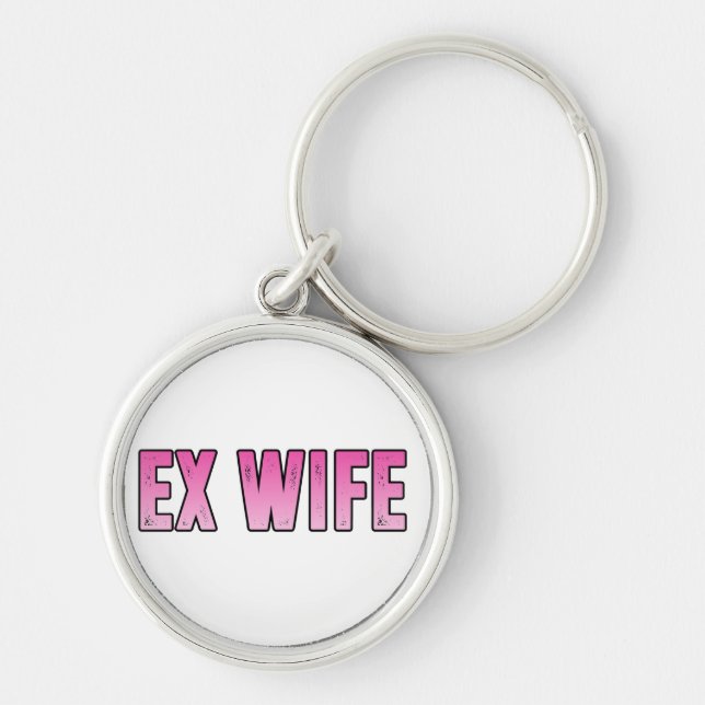 ex wife ex husband keychain (Front)