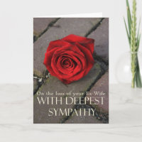 Ex-wife loss Rose sympathy Card