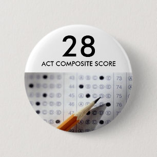 Exam, test, act, 28, ACT COMPOSITE SCORE 2 Inch Round Button