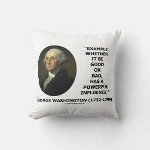 Example Good Or Bad Powerful Influence Washington Throw Pillow