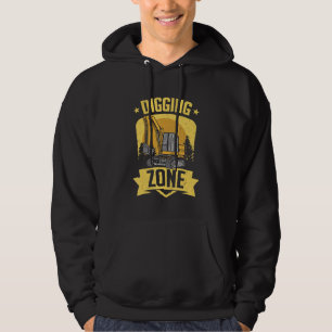 Excavator Digging Zone Construction Excavator Hoodie