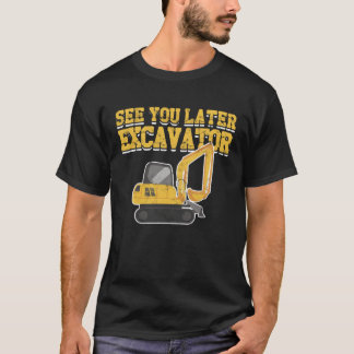 Excavator Kids Boys Toddler Excavator Dig Heavy E T-Shirt