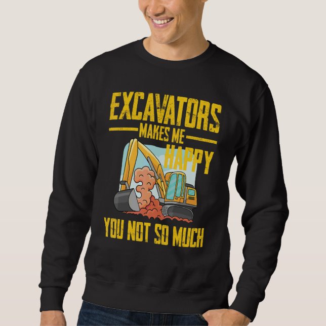 Excavator Operator Remote Control Digger Machine R Sweatshirt (Front)