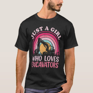 Excavator  Vintage Just A Girl Who Loves Excavator T-Shirt