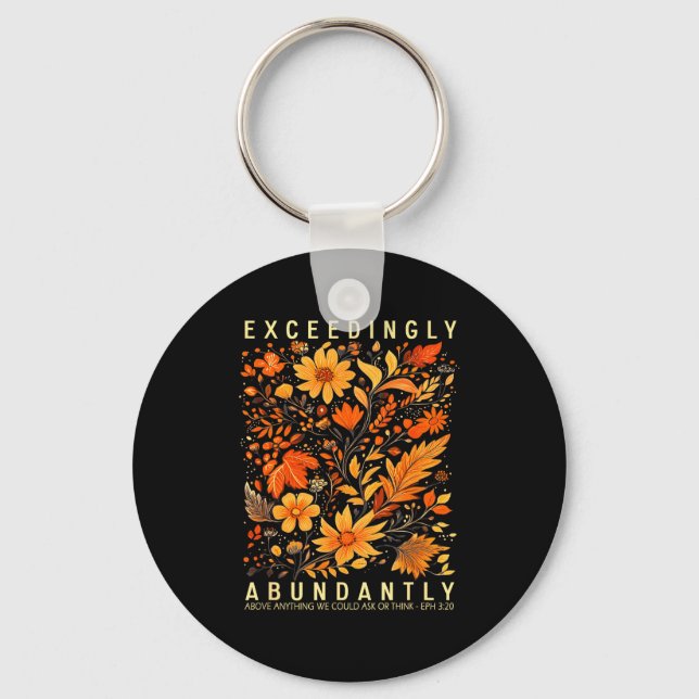 Exceedingly Abundantly - Ephesians 3_20 Christian  Keychain (Front)