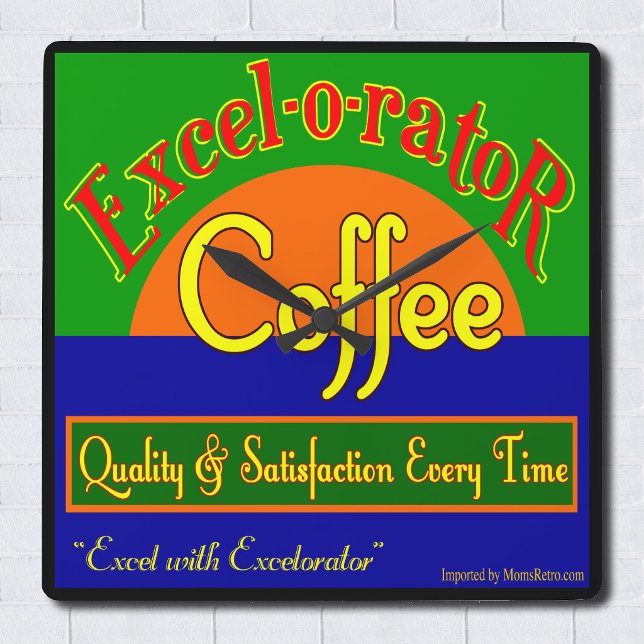 Excel-o-rator Coffee Funny Retro Wall Clock (Excel-o-rator Coffee Funny Retro Square Wall Clock)
