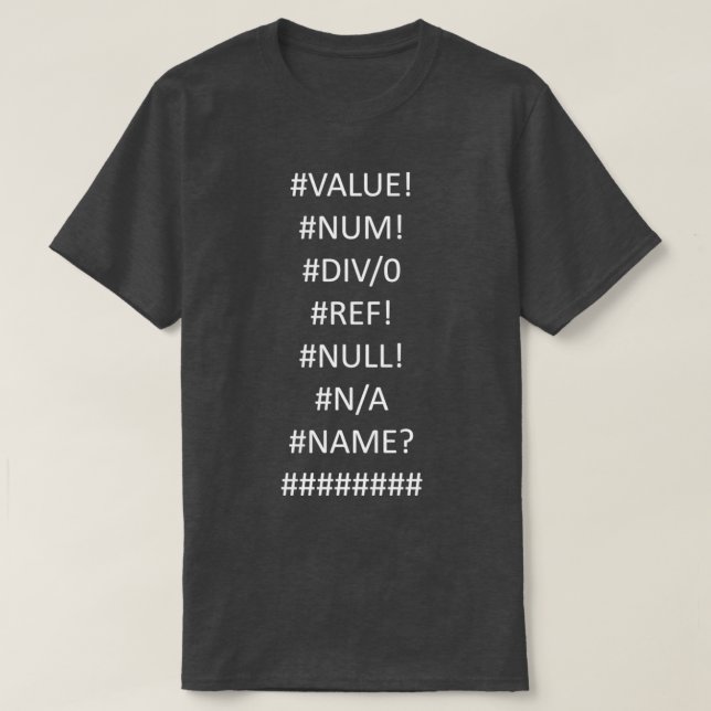 EXCEL PROBLEMS T-Shirt (Design Front)