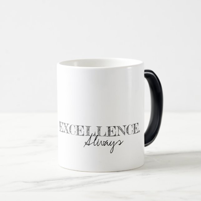 Excellence Always Inspiration Modern Typography Magic Mug (Front Right)