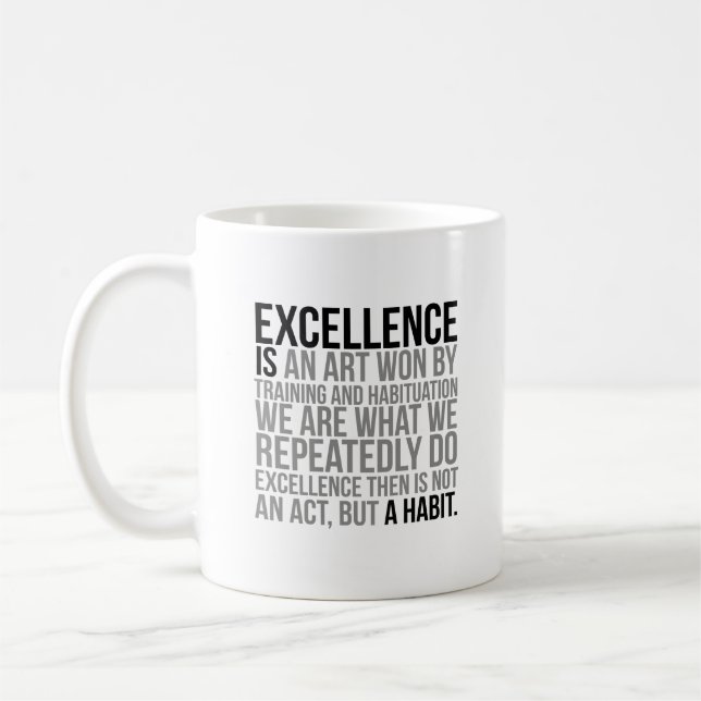 Excellence Is An Art Won By Training Coffee Mug (Left)