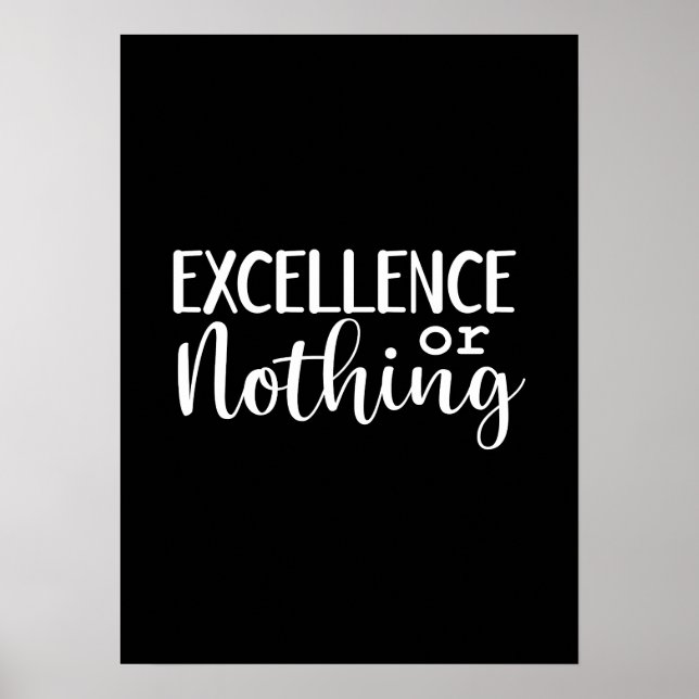 Excellence or Nothing - Hustle, Gym, Success Poster (Front)