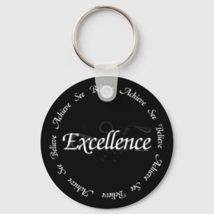 Excellence - see believe achieve keychain