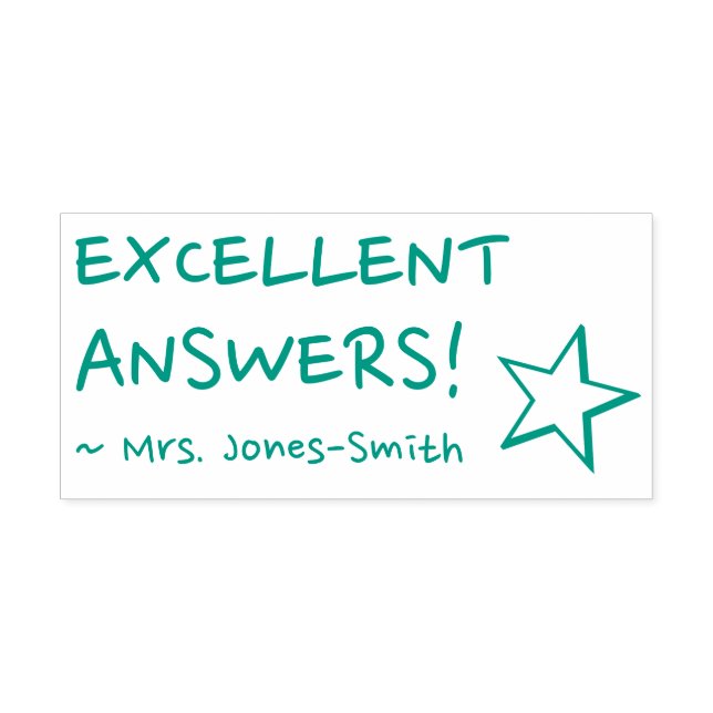 "EXCELLENT ANSWERS!" + Educator Name Rubber Stamp (Design)