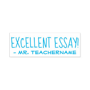 "EXCELLENT ESSAY!" + Teacher Name Rubber Stamp