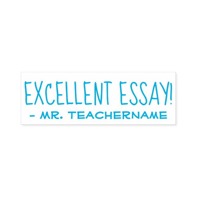 "EXCELLENT ESSAY!" + Teacher Name Rubber Stamp (Design)