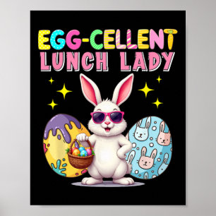 Excellent Lunch Lady Easter Bunny Sungles Hunting Poster