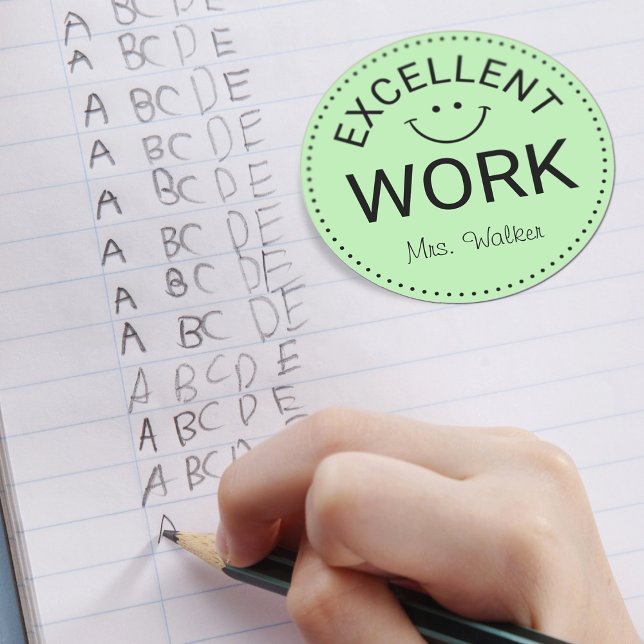 Excellent Work | Personalized Teachers Classic Round Sticker (Excellent Work | Personalized Teachers Classic Round Sticker)
