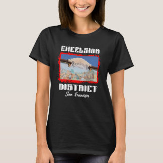 Excelsior District San Francisco SF Gift T-Shirt