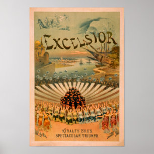 Excelsior Kiralfy Spectacular Triumph Theatre Poster